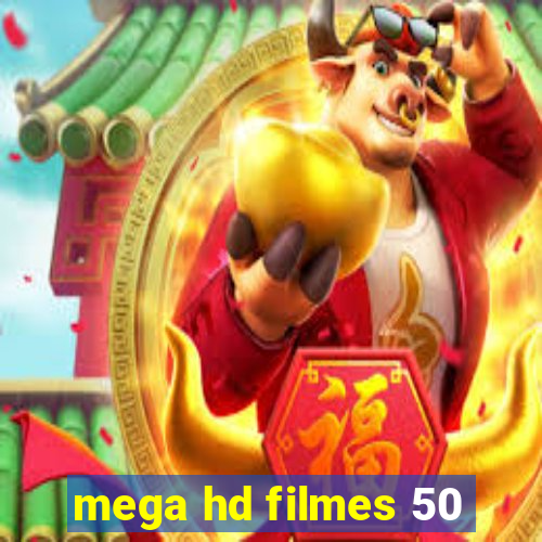 mega hd filmes 50